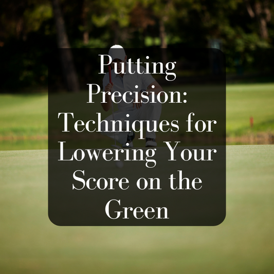 Putting Precision: Techniques for Lowering Your Score on the Green