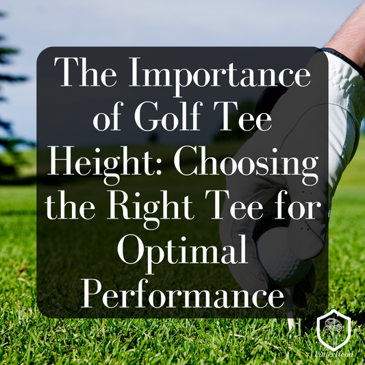 The Importance of Golf Tee Height: Choosing the Right Tee for Optimal Performance