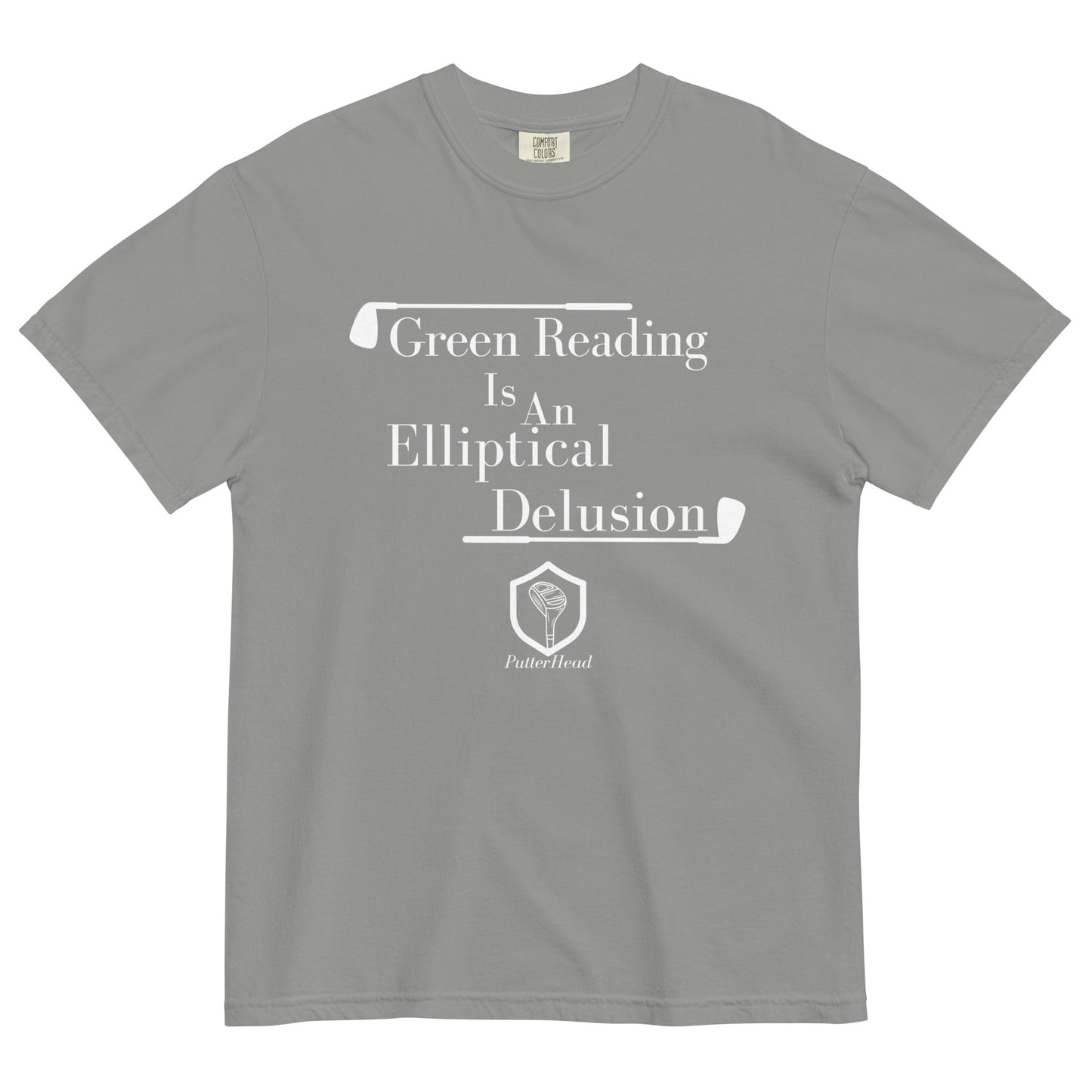 Green Reading is an Elliptical Delusion - Men’s garment-dyed heavyweight t-shirt - PutterHead