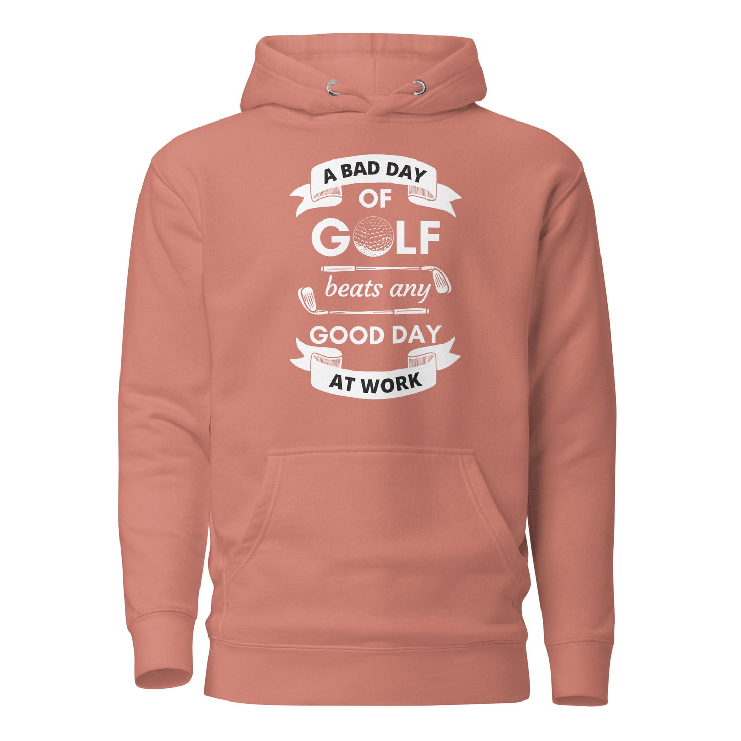 A Bad Day At Golf Beats A Good Day At Work Unisex Hoodie - PutterHead