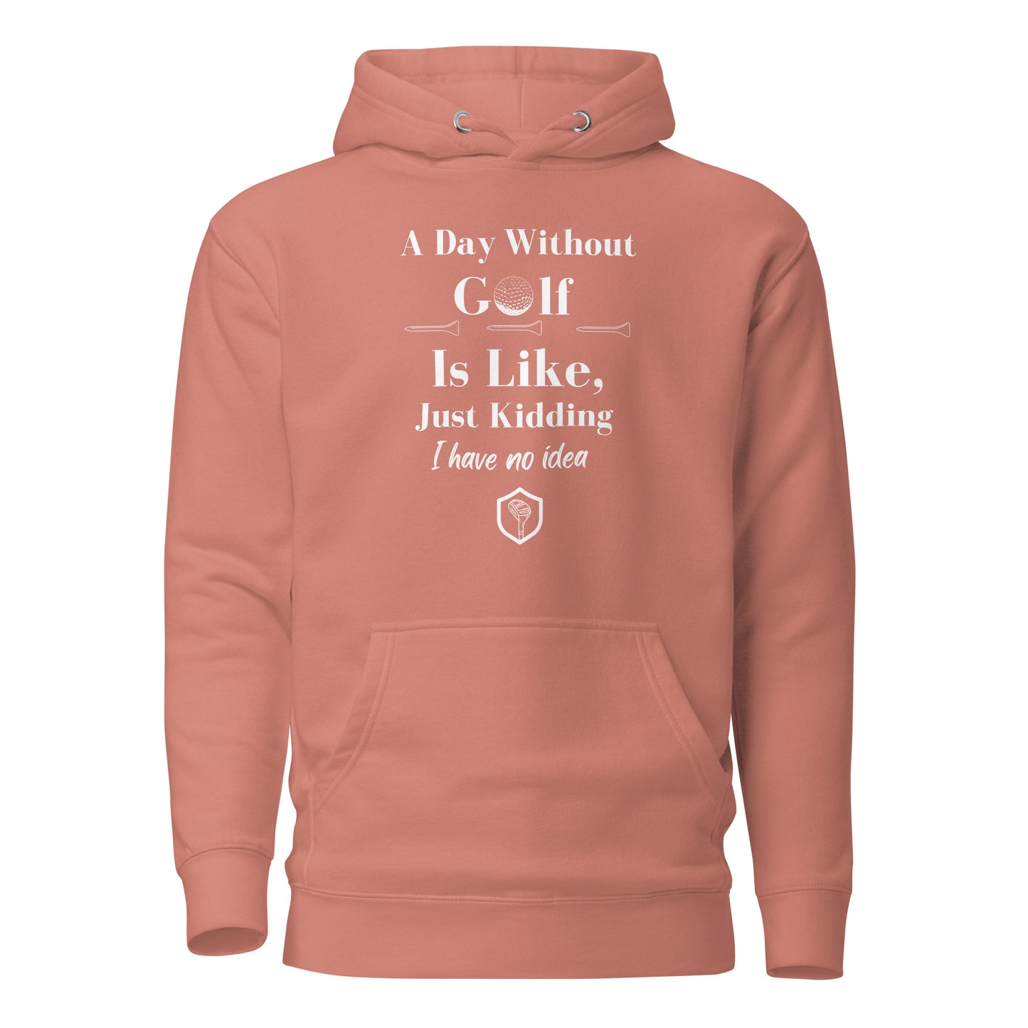 A Day Without Golf Unisex Hoodie - PutterHead