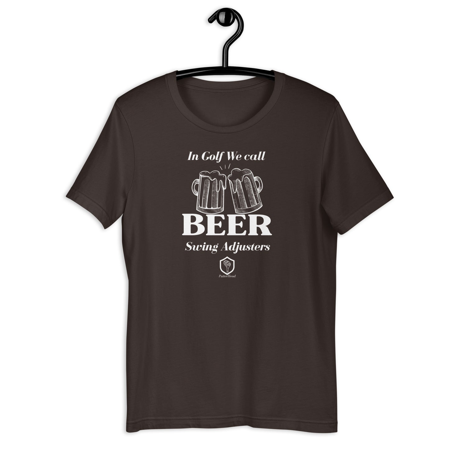 PutterHead We call Beer Swing Adjusters t-shirt - PutterHead