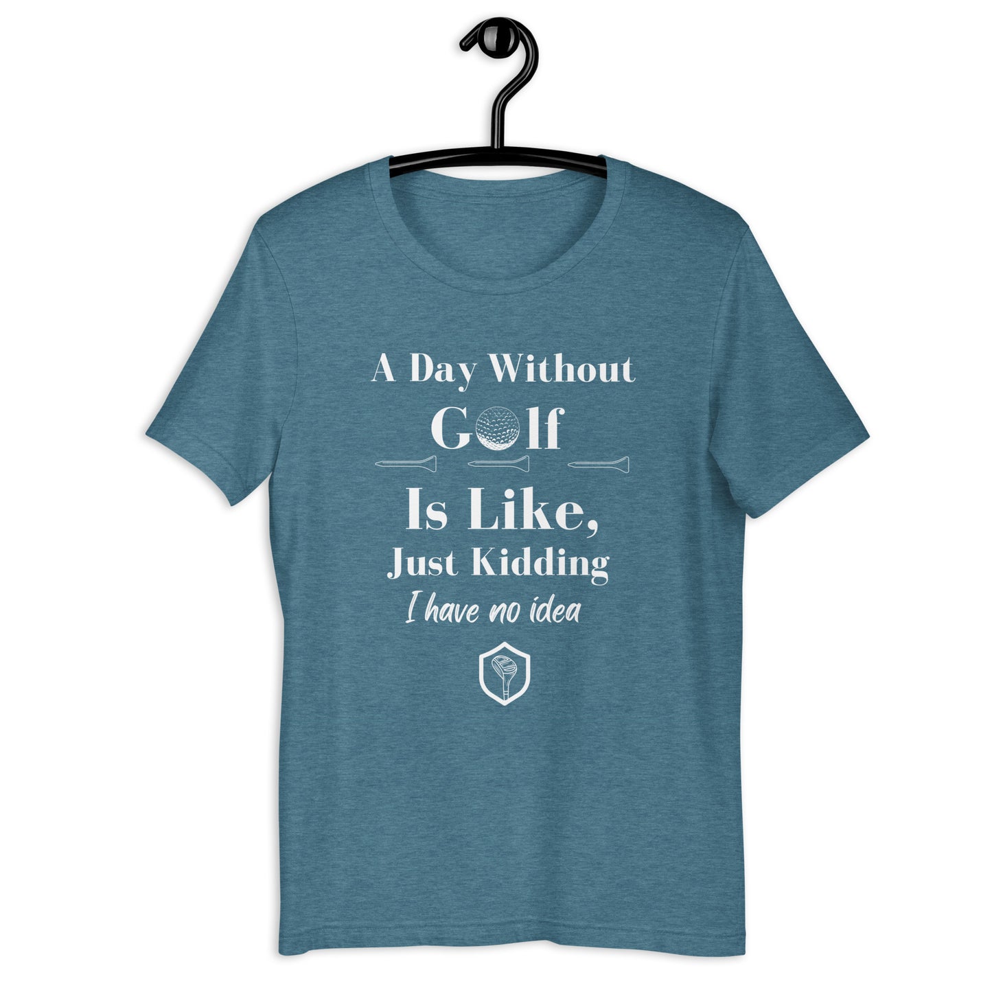 PutterHead - A Day Without Golf T-Shirt - PutterHead