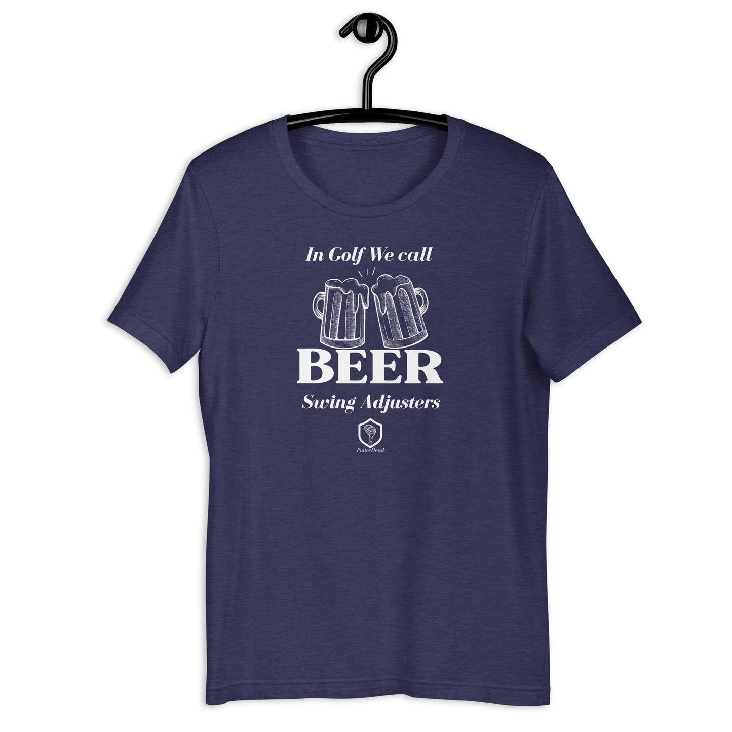 PutterHead We call Beer Swing Adjusters t-shirt - PutterHead