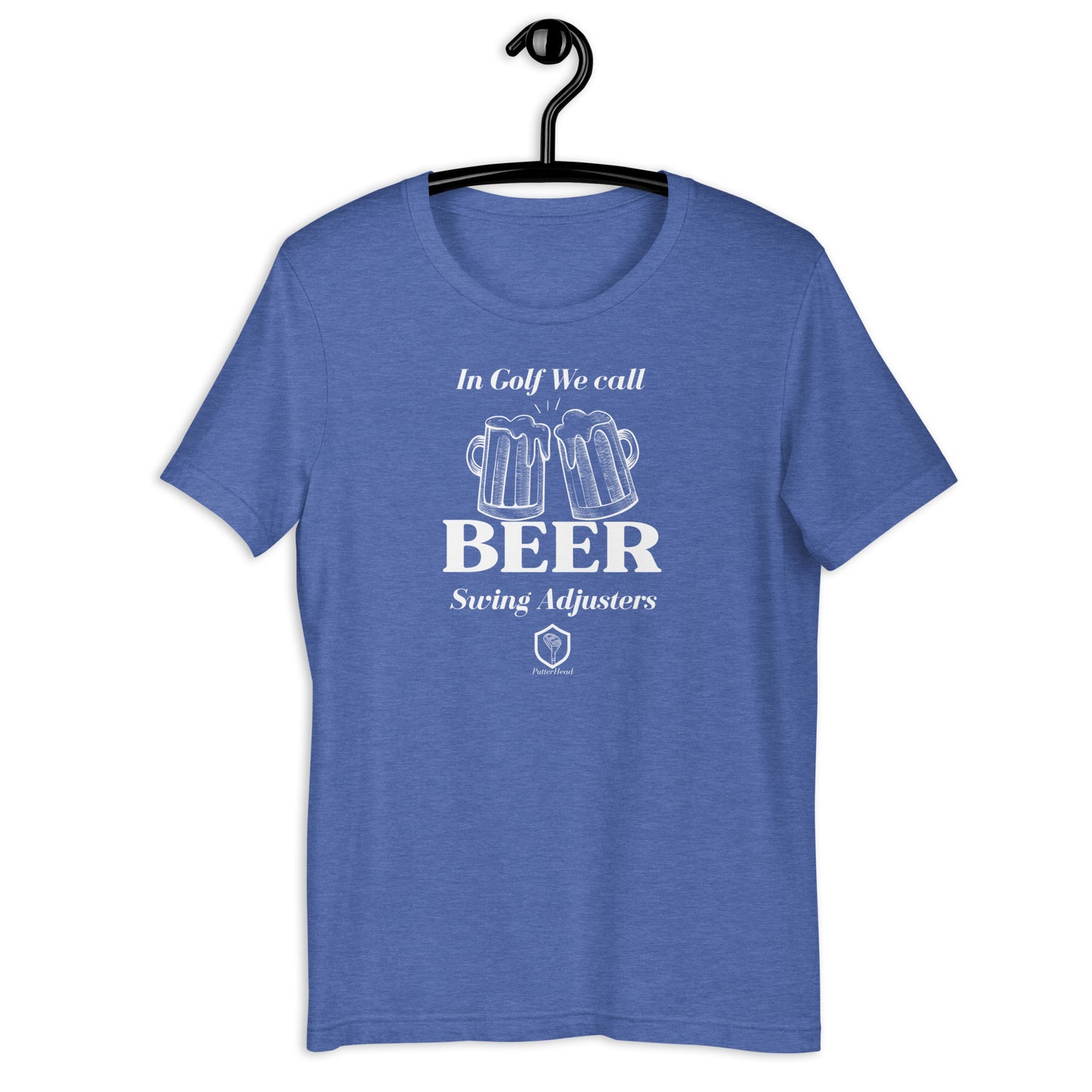 PutterHead We call Beer Swing Adjusters t-shirt - PutterHead