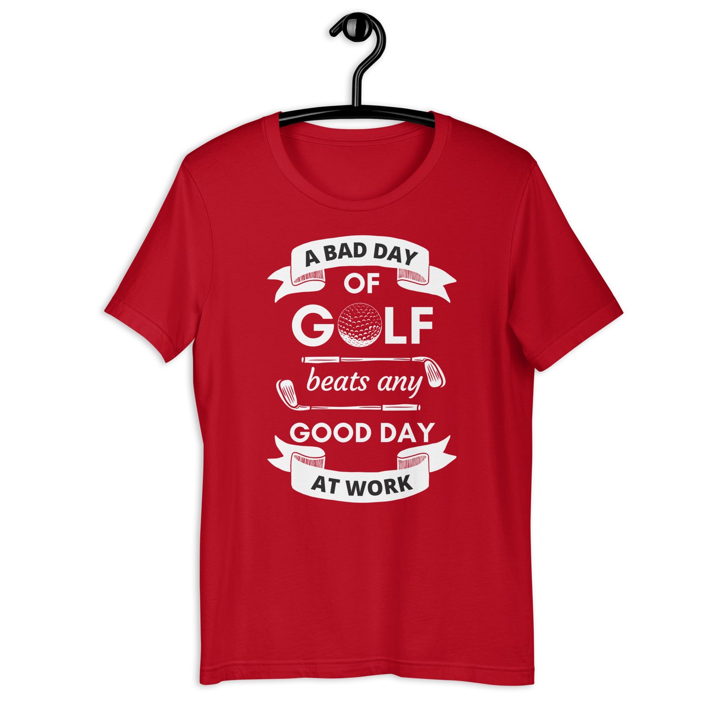 A Bad day at golf Unisex t-shirt - PutterHead