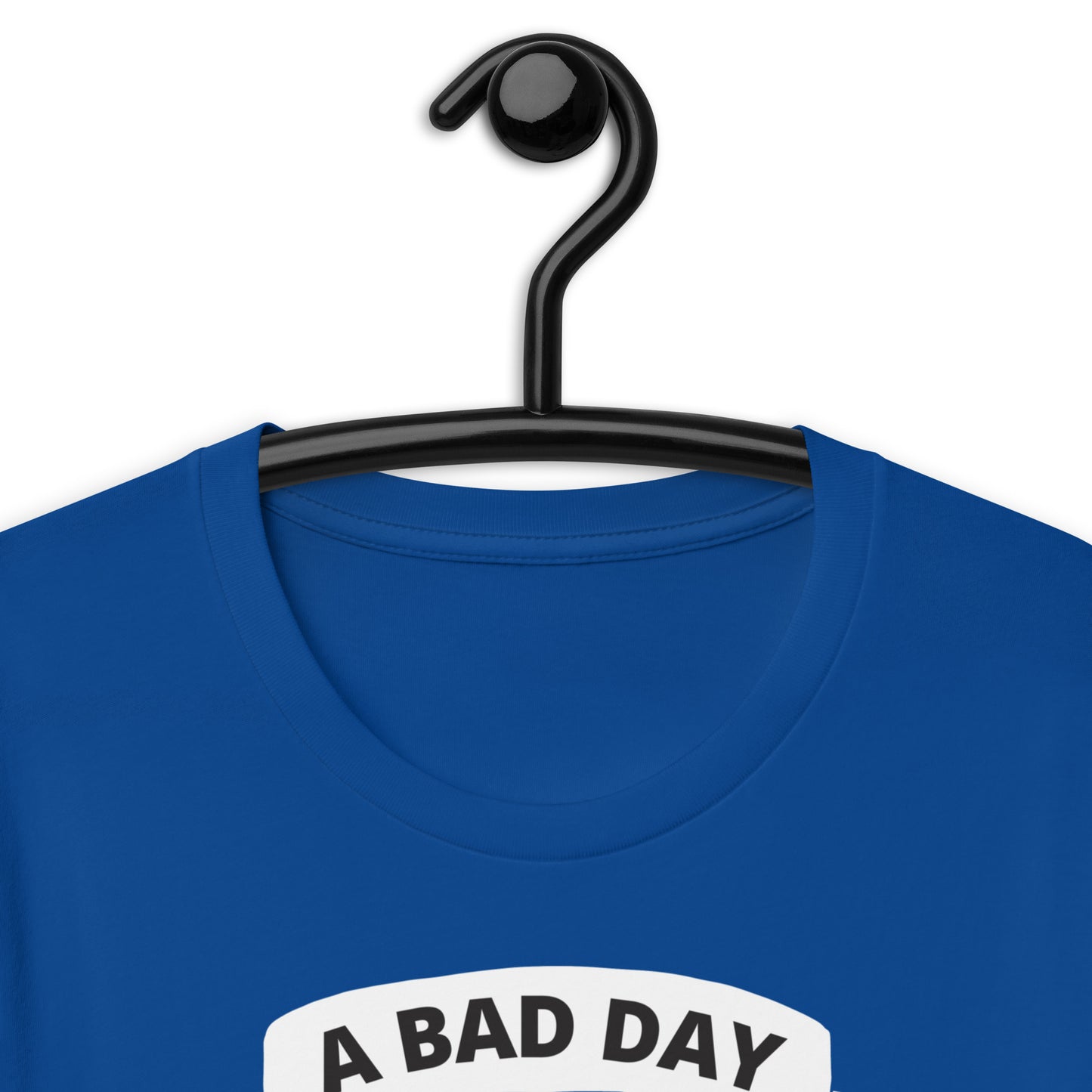 A Bad day at golf Unisex t-shirt - PutterHead